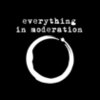 everything in moderation white